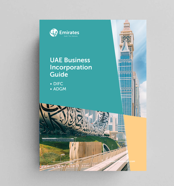 UAE  Business Incorporation Guide - DIFC & ADGM