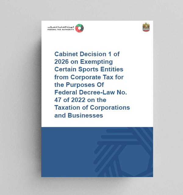 Cabinet-Decision-No.1-of-2026-on-Exempting-Certain-Sports-Entities-from-Corporate-Tax-for-the-Purposes-of-Federal-Decree-Law-en-10.2.26