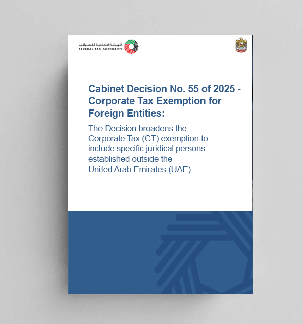 Cabinet-Decision-No.-55-of-2025-on-Exempting-Certain-Persons-from-Corporate-Tax-for-the-Purposes-of-Federal-Decree-Law-No.-47-of-2022
