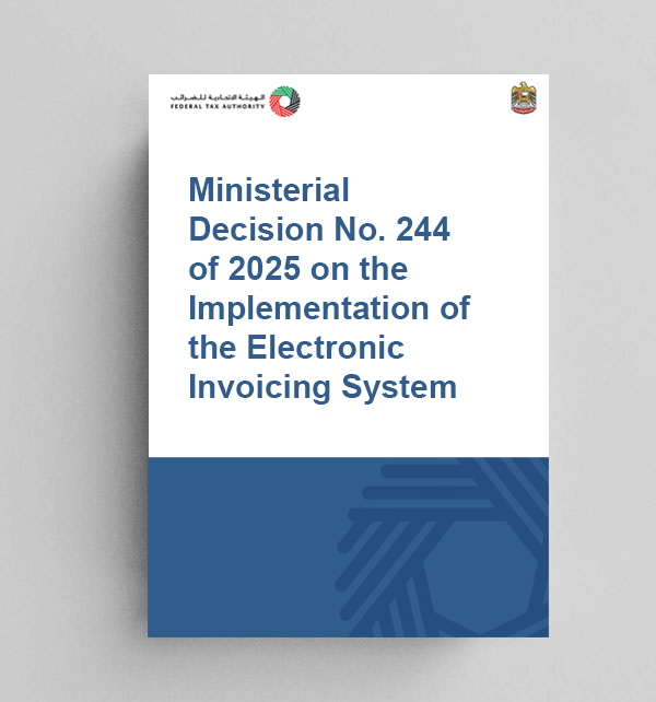 Ministerial-Decision No 244 of 2025-on-the-Implementation-of-the-Electronic-Invoicing-System