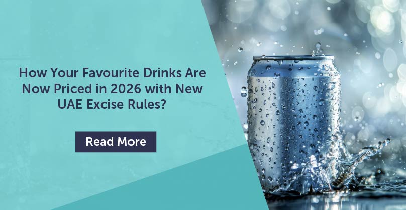 How Your Favourite Drinks Are Now Priced In 2026 With New UAE Excise Rules?