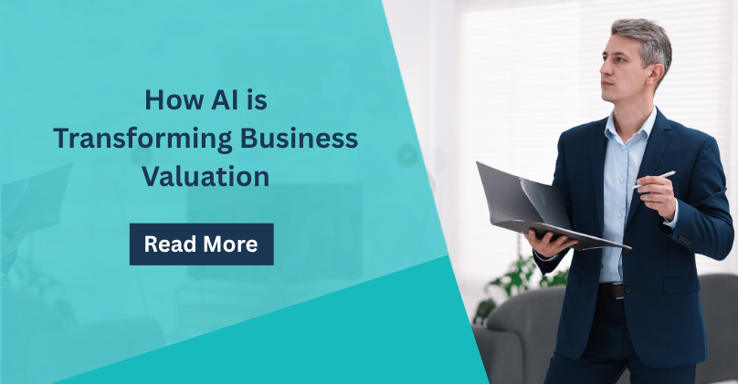 How AI Is Transforming Business Valuation