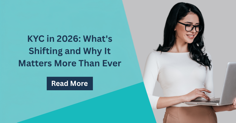 KYC in 2026: What's Shifting and Why It Matters